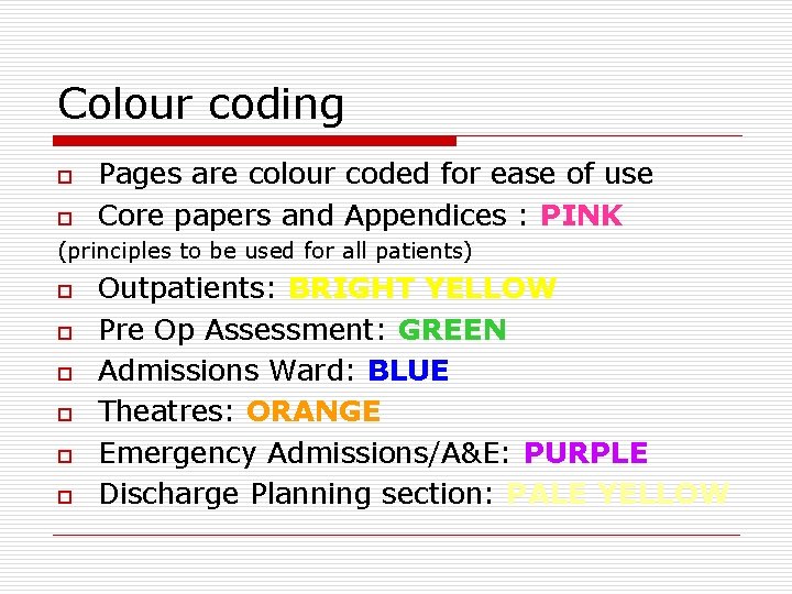 Colour coding o o Pages are colour coded for ease of use Core papers
