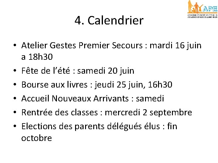 4. Calendrier • Atelier Gestes Premier Secours : mardi 16 juin a 18 h