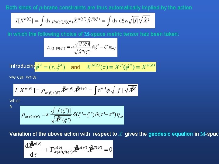 Both kinds of p-brane constraints are thus automatically implied by the action in which