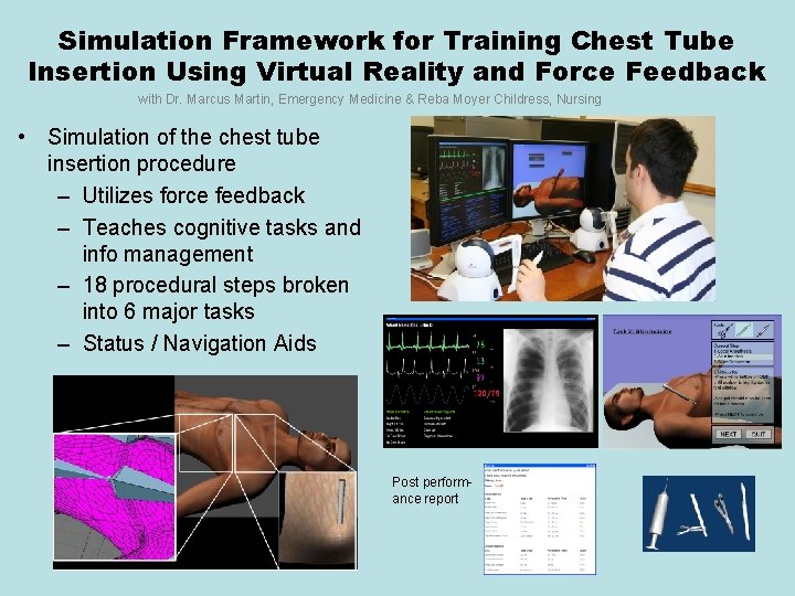 Simulation Framework for Training Chest Tube Insertion Using Virtual Reality and Force Feedback with