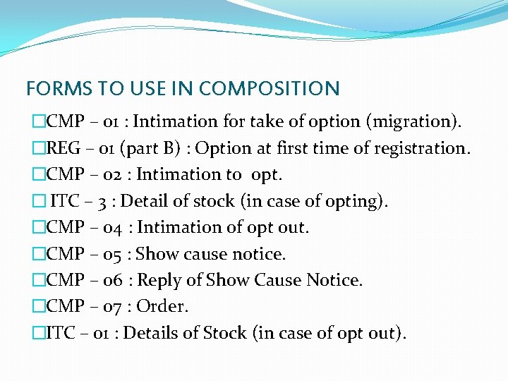 FORMS TO USE IN COMPOSITION �CMP – 01 : Intimation for take of option