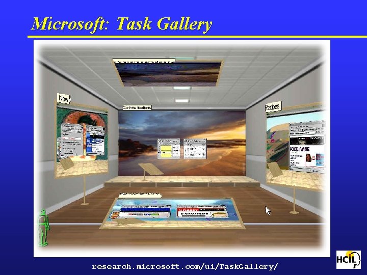 Microsoft: Task Gallery research. microsoft. com/ui/Task. Gallery/ 