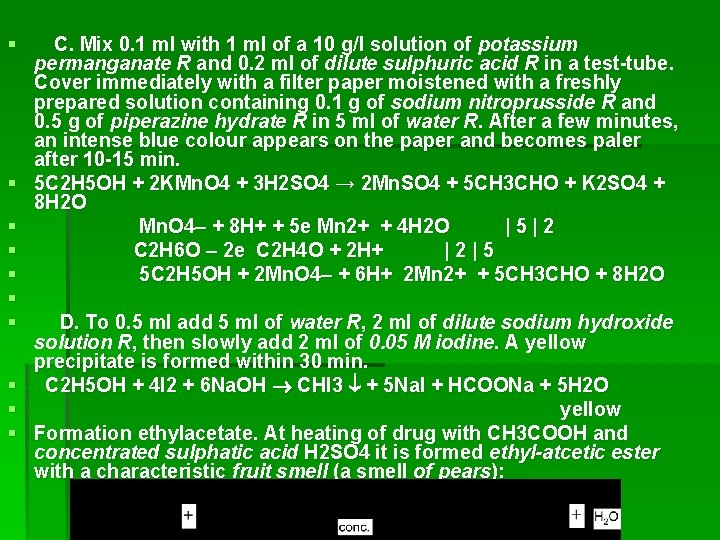 §  C. Mix 0. 1 ml with 1 ml of a 10 g/l solution