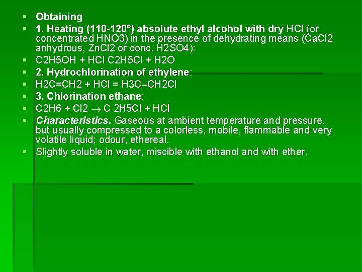 § § § § § Obtaining 1. Heating (110 -120 ) absolute ethyl alcohol