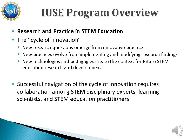 IUSE Program Overview • Research and Practice in STEM Education • The ”cycle of