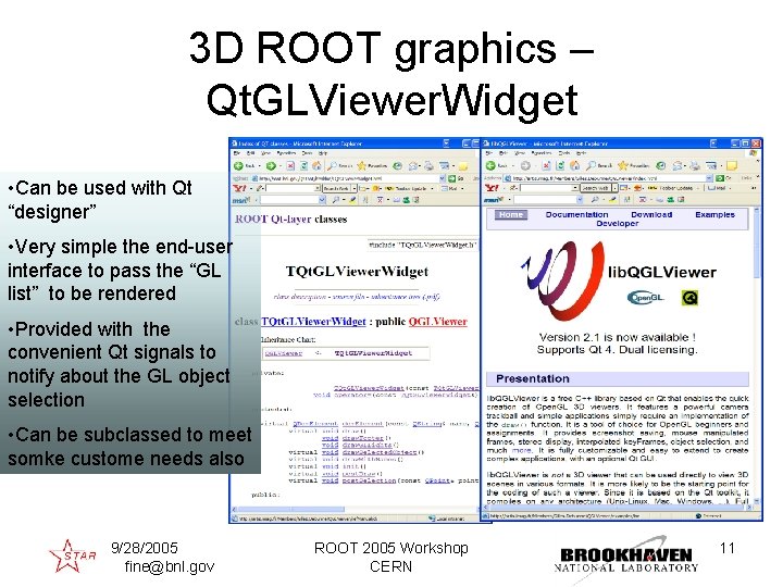 3 D ROOT graphics – Qt. GLViewer. Widget • Can be used with Qt