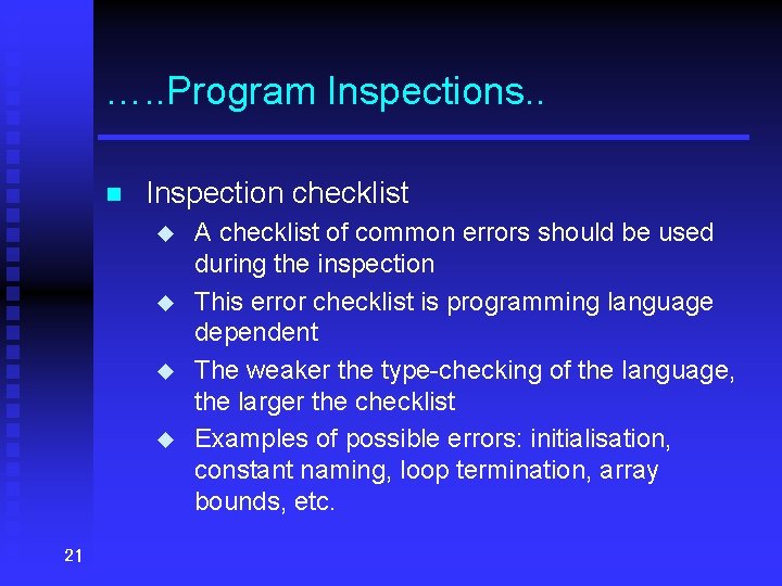 …. . Program Inspections. . n Inspection checklist u u 21 A checklist of