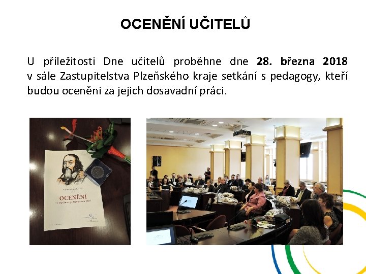 OCENĚNÍ UČITELŮ U příležitosti Dne učitelů proběhne dne 28. března 2018 v sále Zastupitelstva