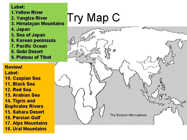 Label: 1. Yellow River 2. Yangtze River 3. Himalayan Mountains 4. Japan 5. Sea