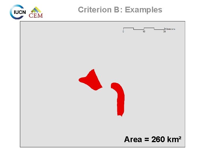 Criterion B: Examples Area = 260 km² 