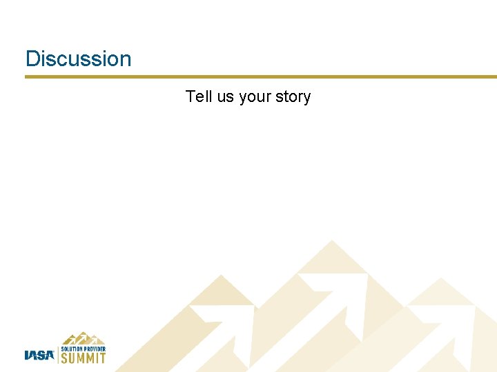 Discussion Tell us your story 