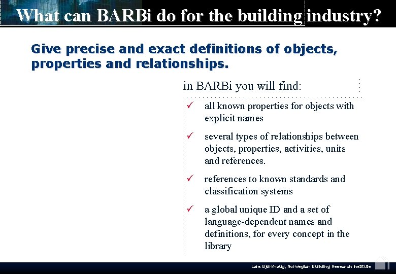 What can BARBi do for the building industry? Give precise and exact definitions of