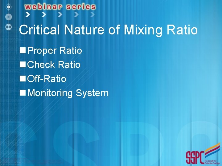 Critical Nature of Mixing Ratio n Proper Ratio n Check Ratio n Off-Ratio n