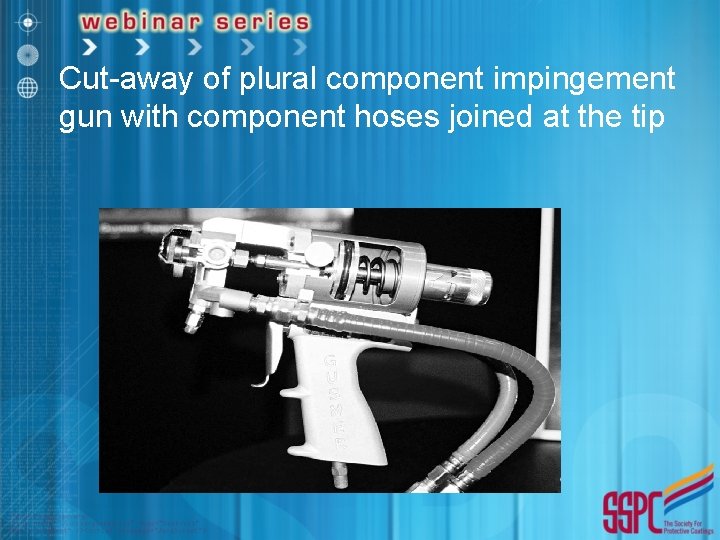 Cut-away of plural component impingement gun with component hoses joined at the tip 