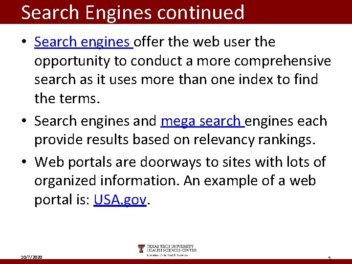 Search Engines continued • Search engines offer the web user the opportunity to conduct