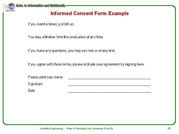 Informed Consent Form Example Usability Engineering - Ways of Studying User Interfaces (Part A)