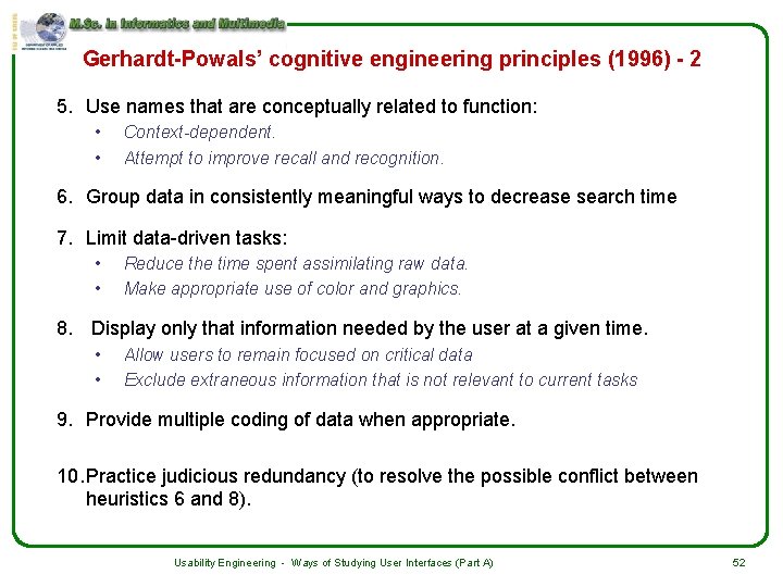 Gerhardt-Powals’ cognitive engineering principles (1996) - 2 5. Use names that are conceptually related