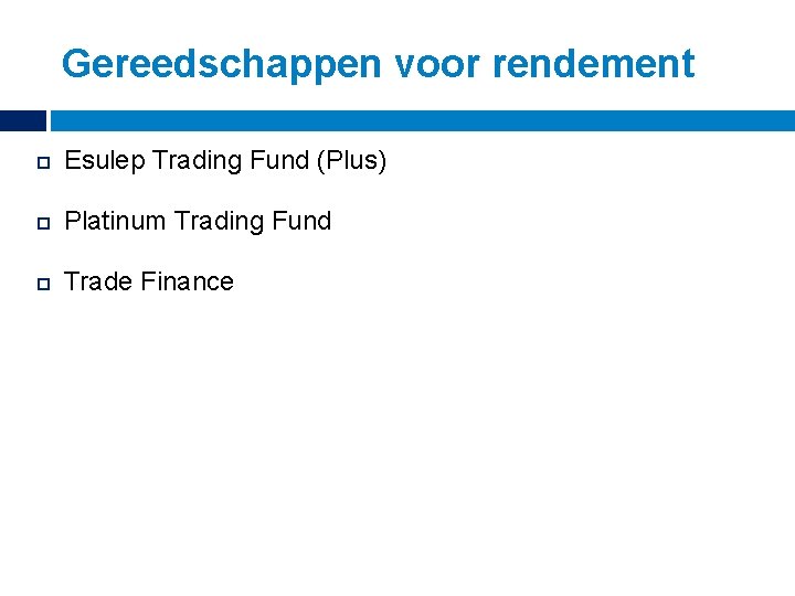 Gereedschappen voor rendement Esulep Trading Fund (Plus) Platinum Trading Fund Trade Finance 