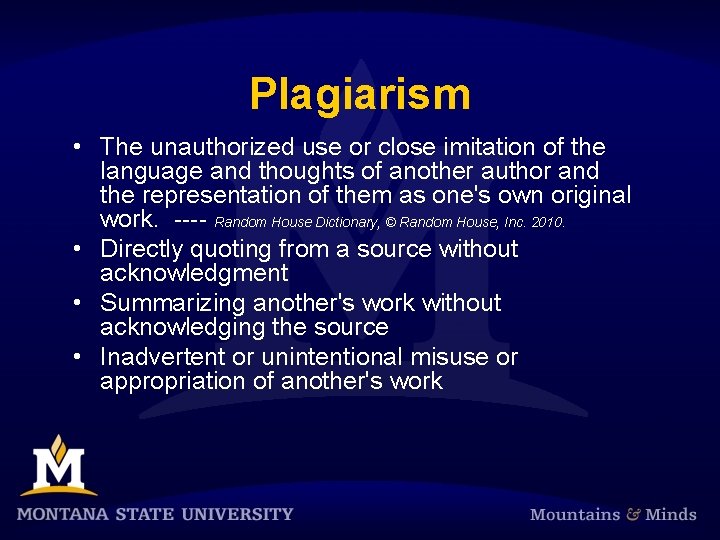 Plagiarism • The unauthorized use or close imitation of the language and thoughts of