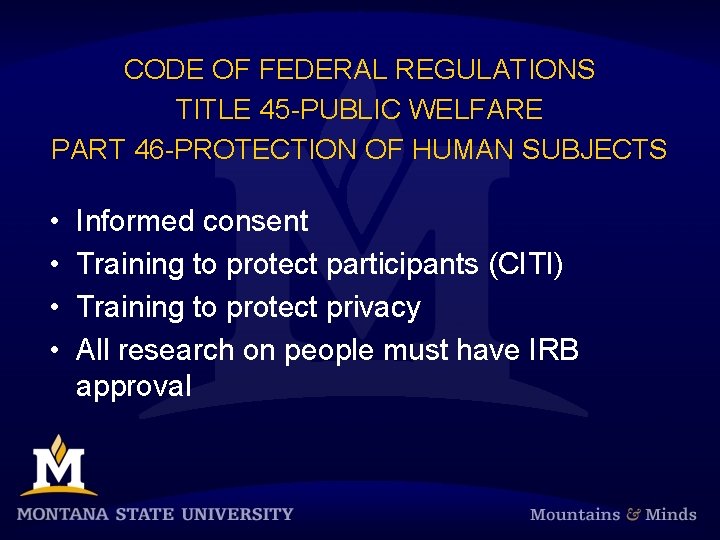 CODE OF FEDERAL REGULATIONS TITLE 45 -PUBLIC WELFARE PART 46 -PROTECTION OF HUMAN SUBJECTS