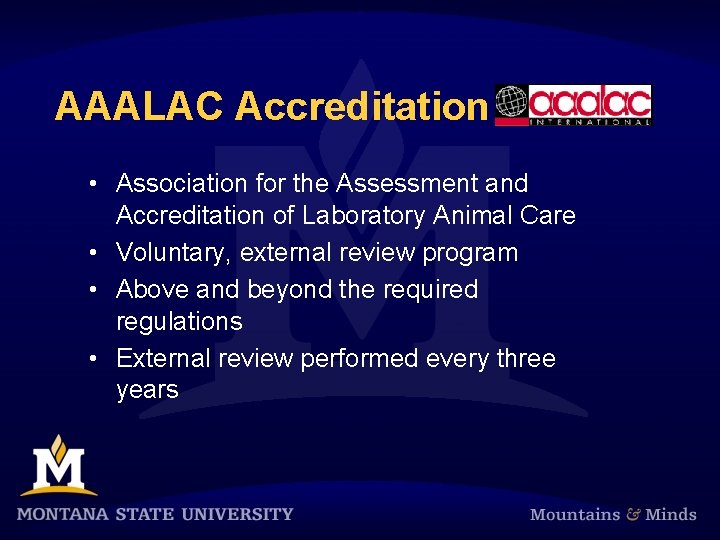 AAALAC Accreditation • Association for the Assessment and Accreditation of Laboratory Animal Care •