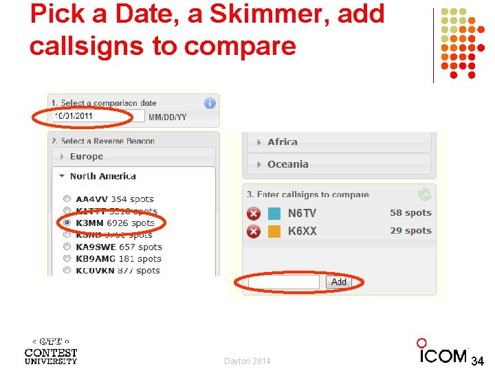 Pick a Date, a Skimmer, add callsigns to compare Dayton 2014 34 