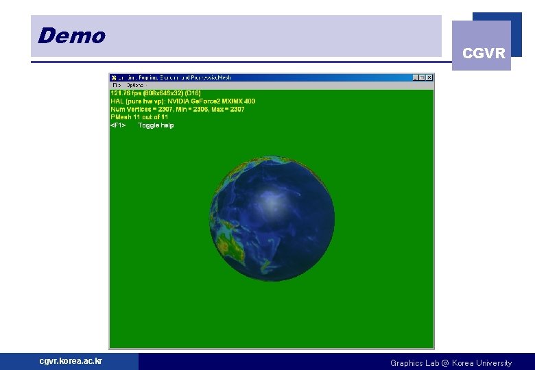 Demo cgvr. korea. ac. kr CGVR Graphics Lab @ Korea University 
