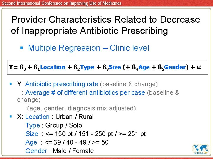 Provider Characteristics Related to Decrease of Inappropriate Antibiotic Prescribing § Multiple Regression – Clinic