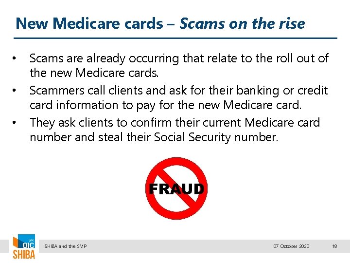 New Medicare cards – Scams on the rise • • • Scams are already
