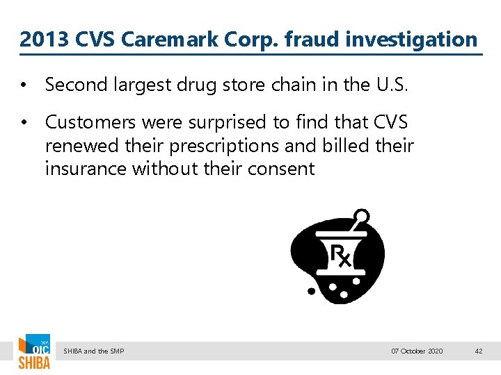 2013 CVS Caremark Corp. fraud investigation • Second largest drug store chain in the