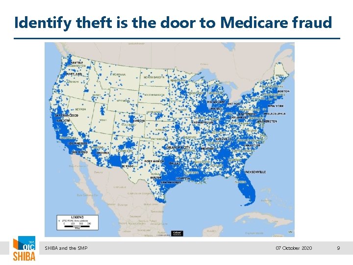 Identify theft is the door to Medicare fraud SHIBA and the SMP 07 October
