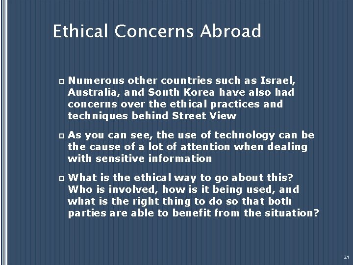 Ethical Concerns Abroad p Numerous other countries such as Israel, Australia, and South Korea