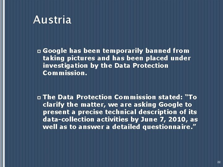 Austria p Google has been temporarily banned from taking pictures and has been placed