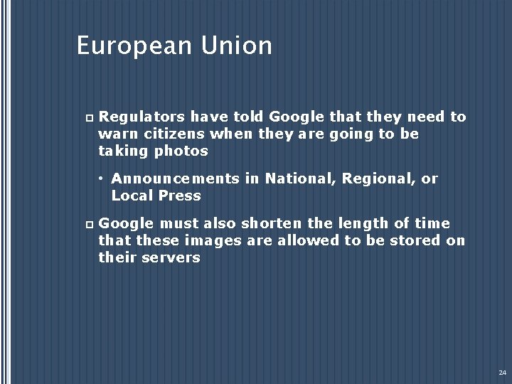 European Union p Regulators have told Google that they need to warn citizens when