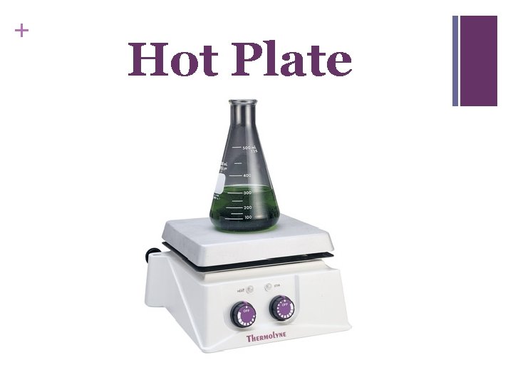 + Hot Plate 