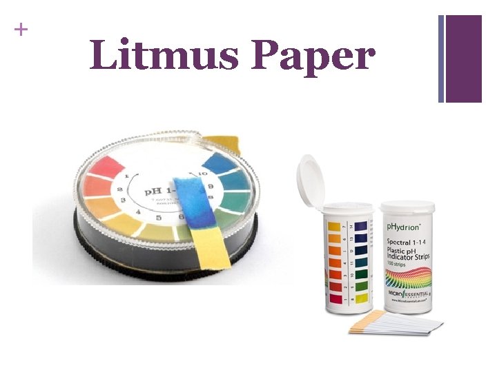 + Litmus Paper 