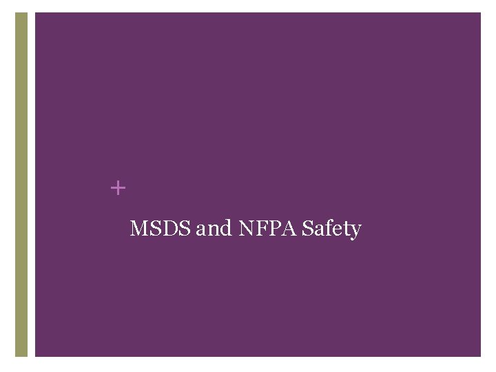 + MSDS and NFPA Safety 