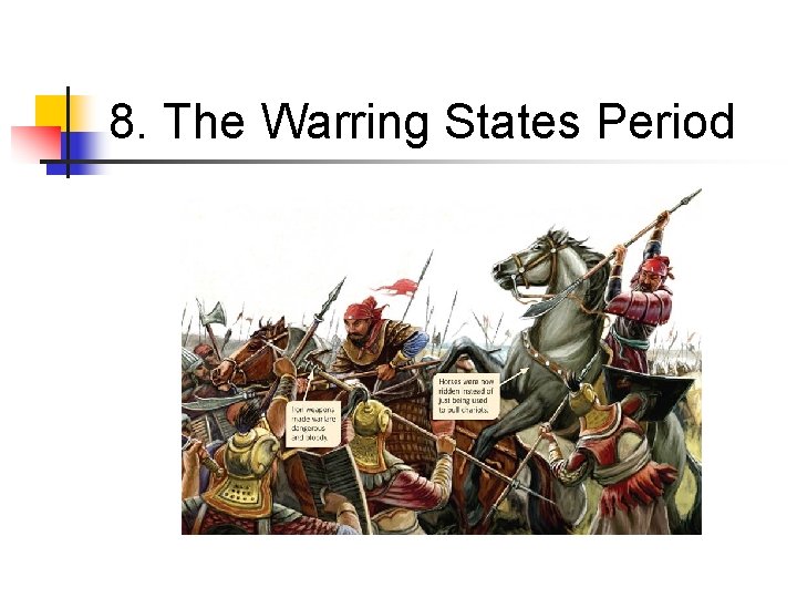 8. The Warring States Period 