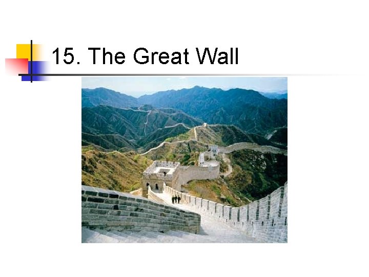 15. The Great Wall 