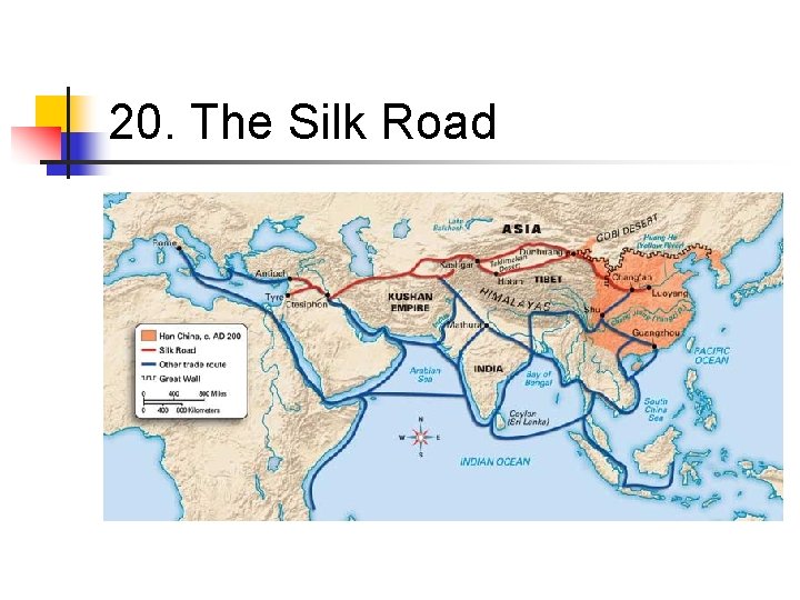 20. The Silk Road 