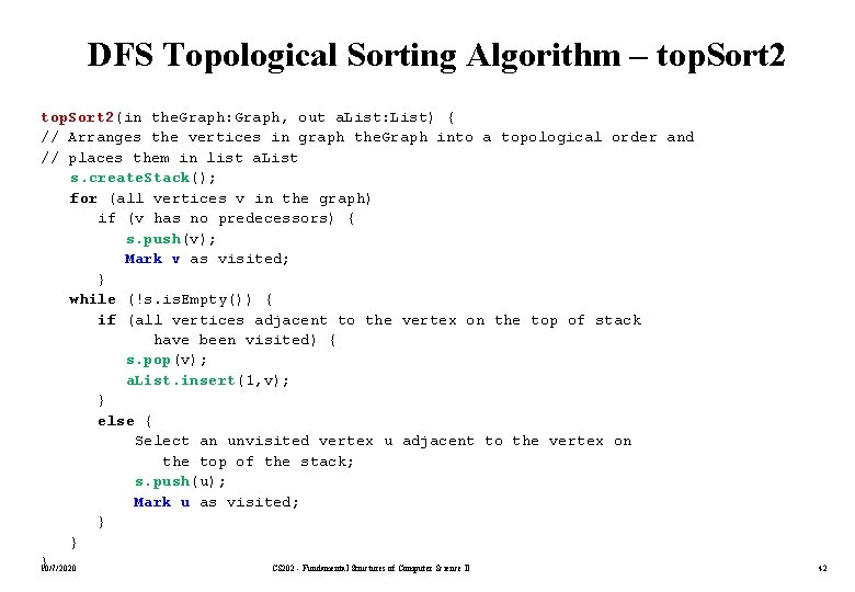 DFS Topological Sorting Algorithm – top. Sort 2(in the. Graph: Graph, out a. List: