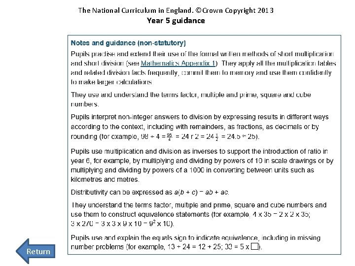 The National Curriculum in England. ©Crown Copyright 2013 Year 5 guidance Return 