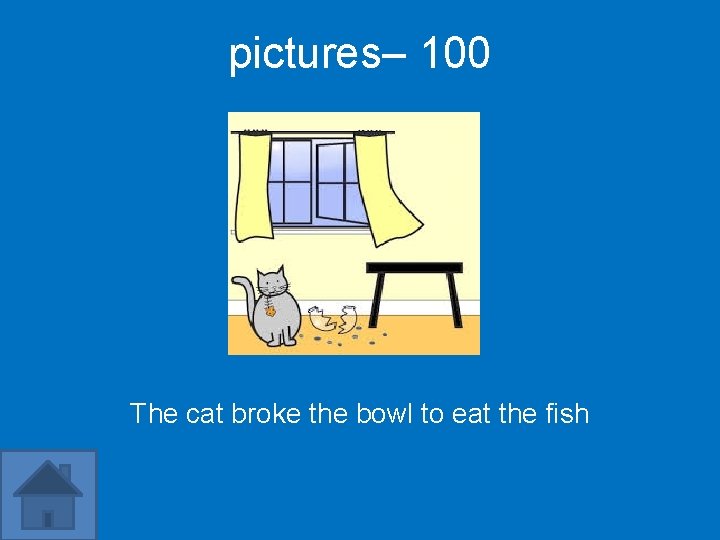 pictures– 100 The cat broke the bowl to eat the fish 