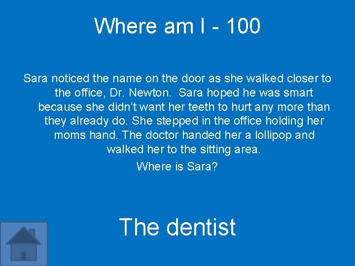Where am I - 100 Sara noticed the name on the door as she