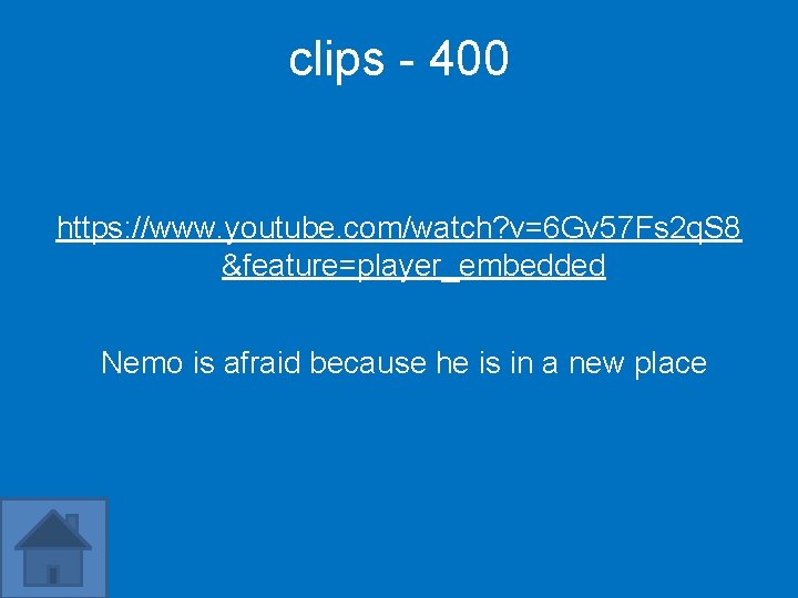 clips - 400 https: //www. youtube. com/watch? v=6 Gv 57 Fs 2 q. S