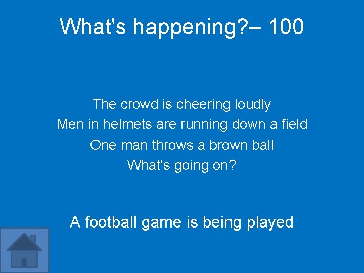 What's happening? – 100 The crowd is cheering loudly Men in helmets are running