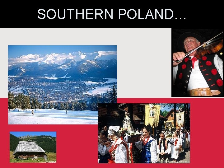 SOUTHERN POLAND… 