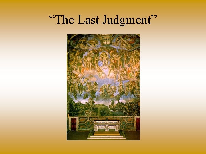 “The Last Judgment” 
