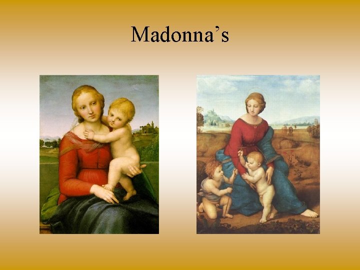 Madonna’s 