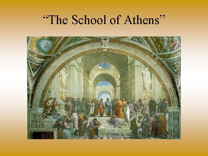 “The School of Athens” 